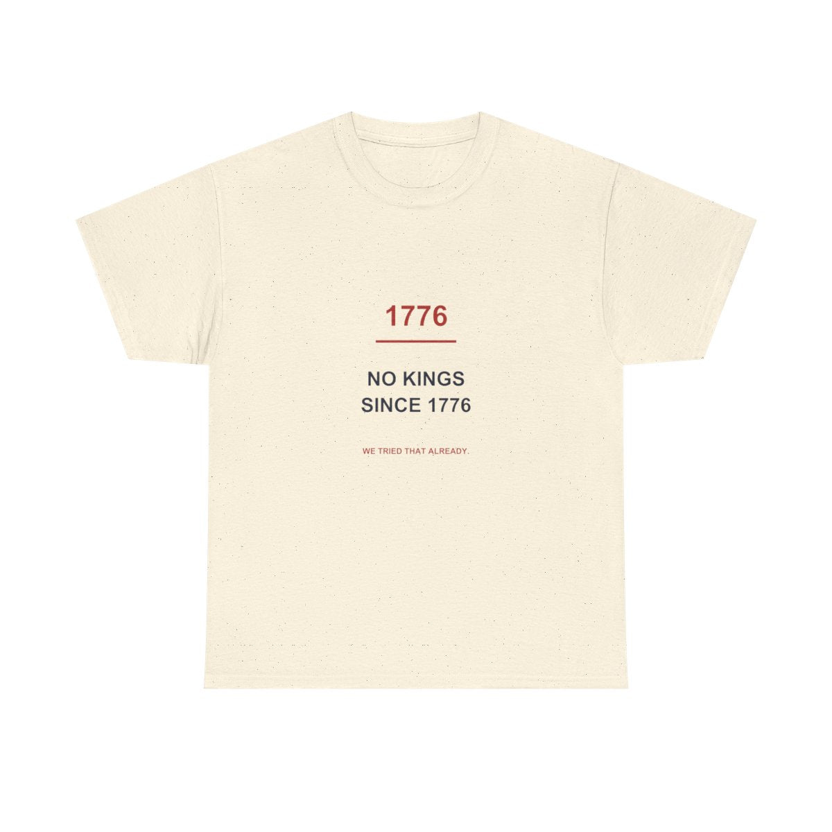 no-kings-since-1776-shirt enlarged Cream