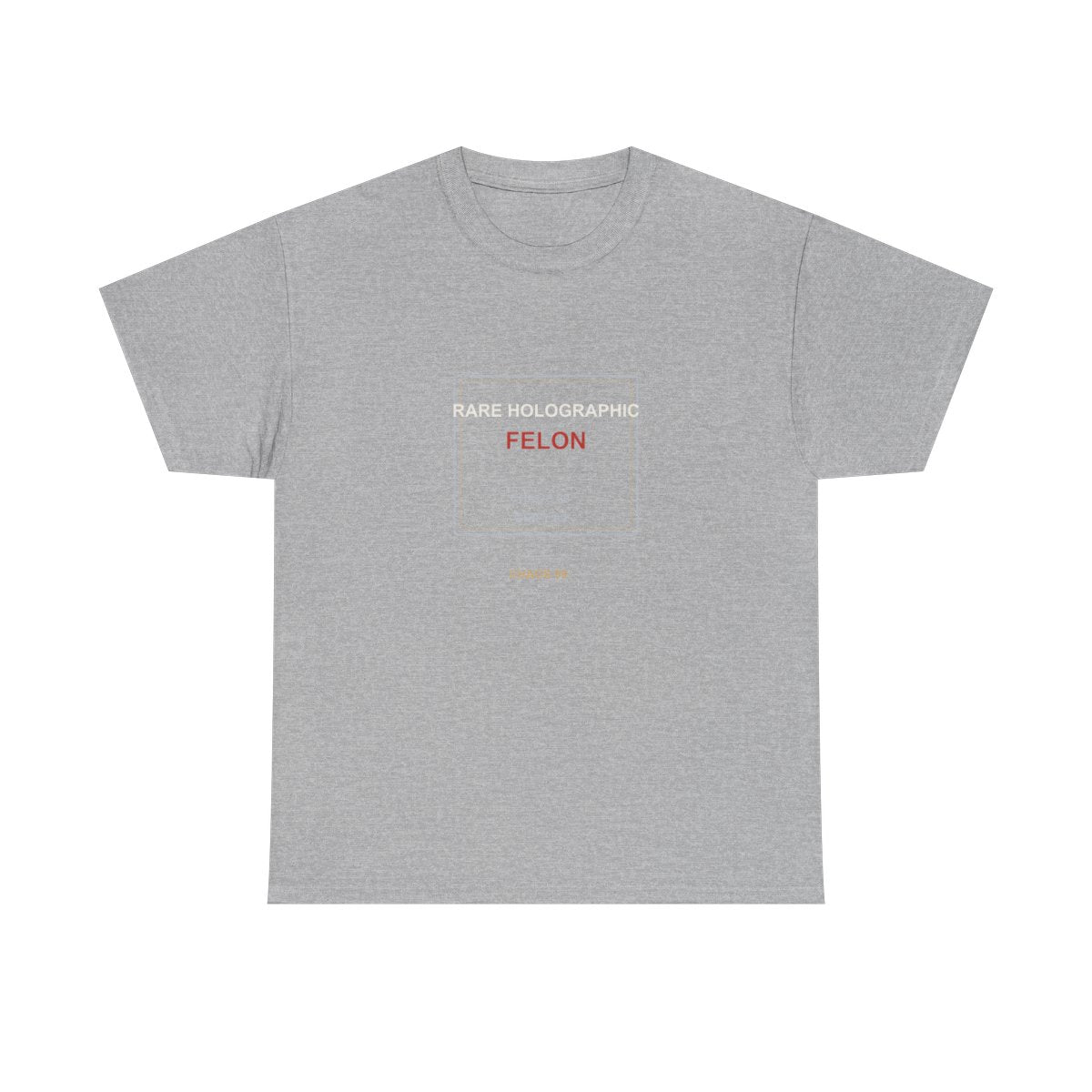 Rare Holographic Felon Shirt Silver printify mockup
